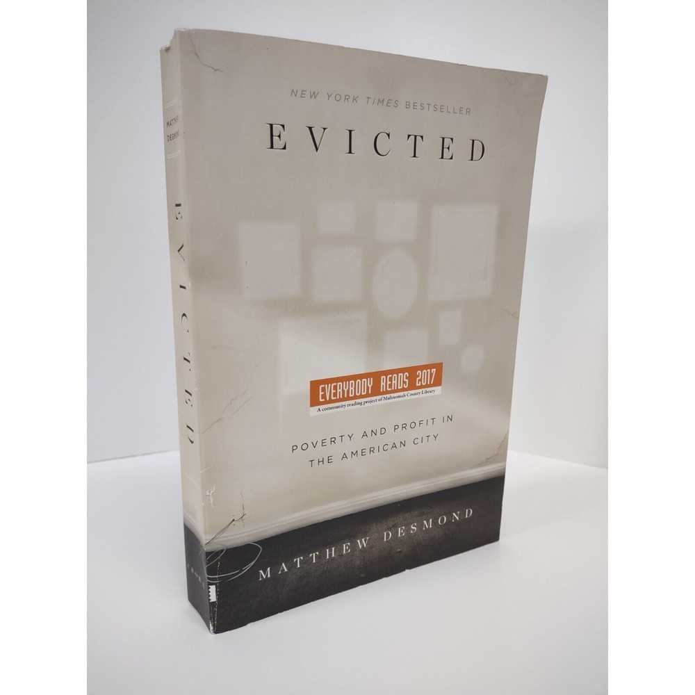 Evicted by Matthew Desmond - Everybody Reads 2017 Multnomah County Library Ed.